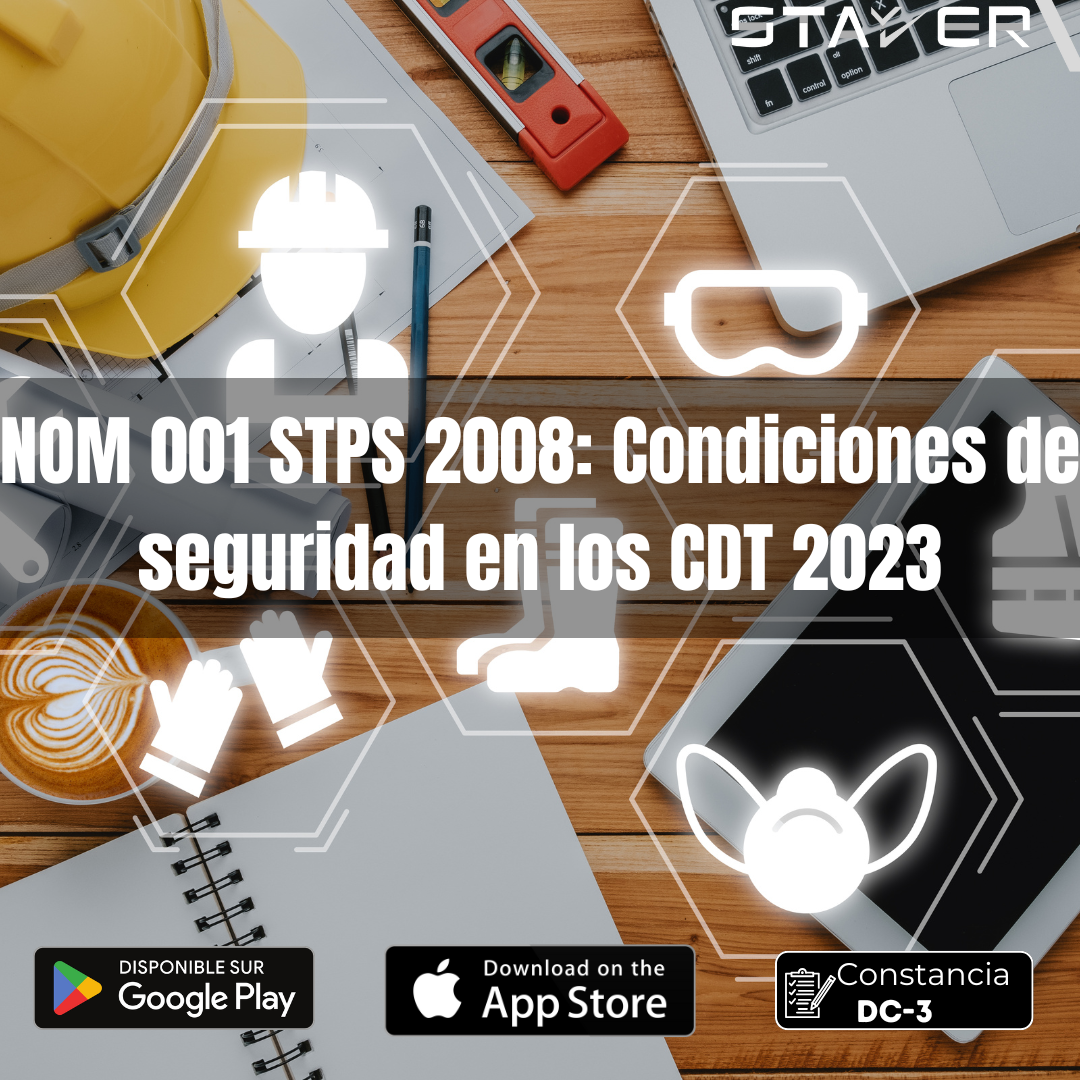 NOM 001 STPS 2008: Condiciones de Seguridad en los Cdt 2023